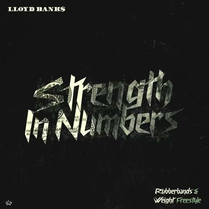 Album cover art for "Strength In Numbers (Rubber Bands & Weight Freestyle)" by Lloyd Banks