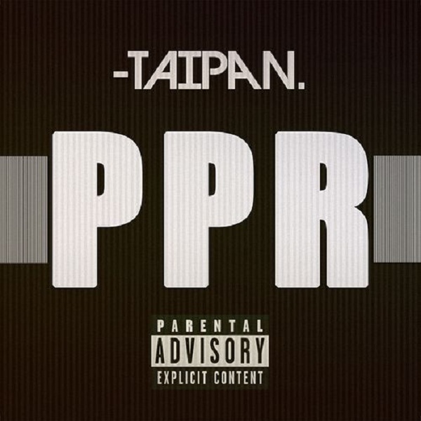 Album cover art for "PPR" by Taïpan