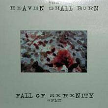 Cover image for The Heaven Shall Burn / Fall of Serenity Split