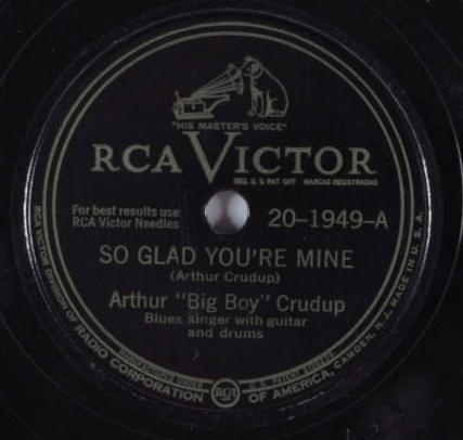 Album cover art for "So Glad You’re Mine" by Arthur “Big Boy” Crudup