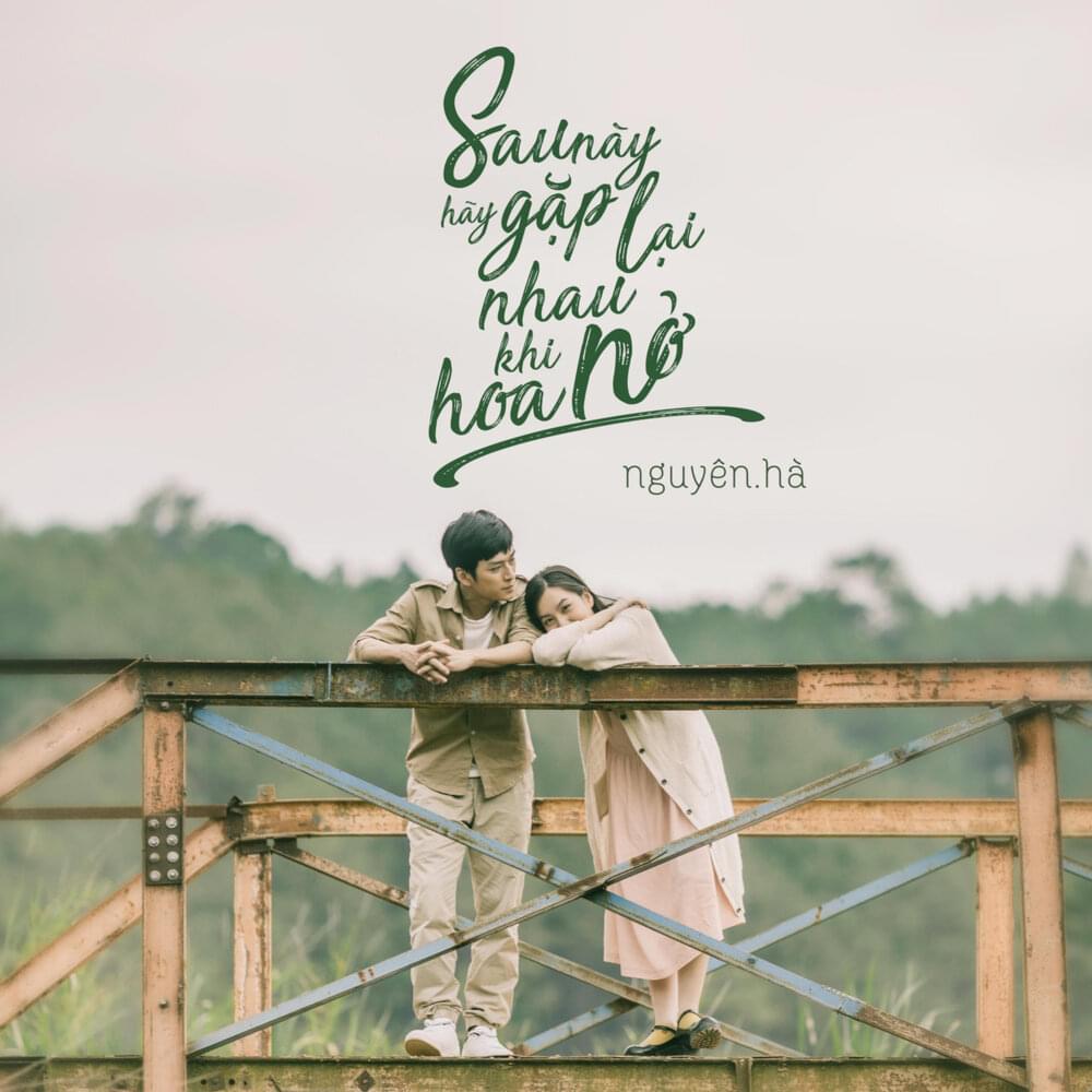 Sau Này, Hãy Gặp Lại Nhau Khi Hoa Nở by Nguyên Hà