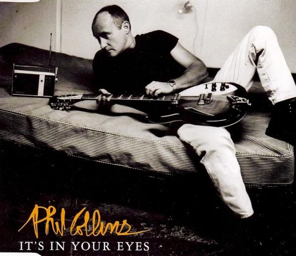 Album cover art for "It’s in Your Eyes" by Phil Collins