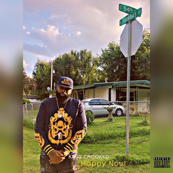 Album cover art for "Happy Now" by KXNG Crooked