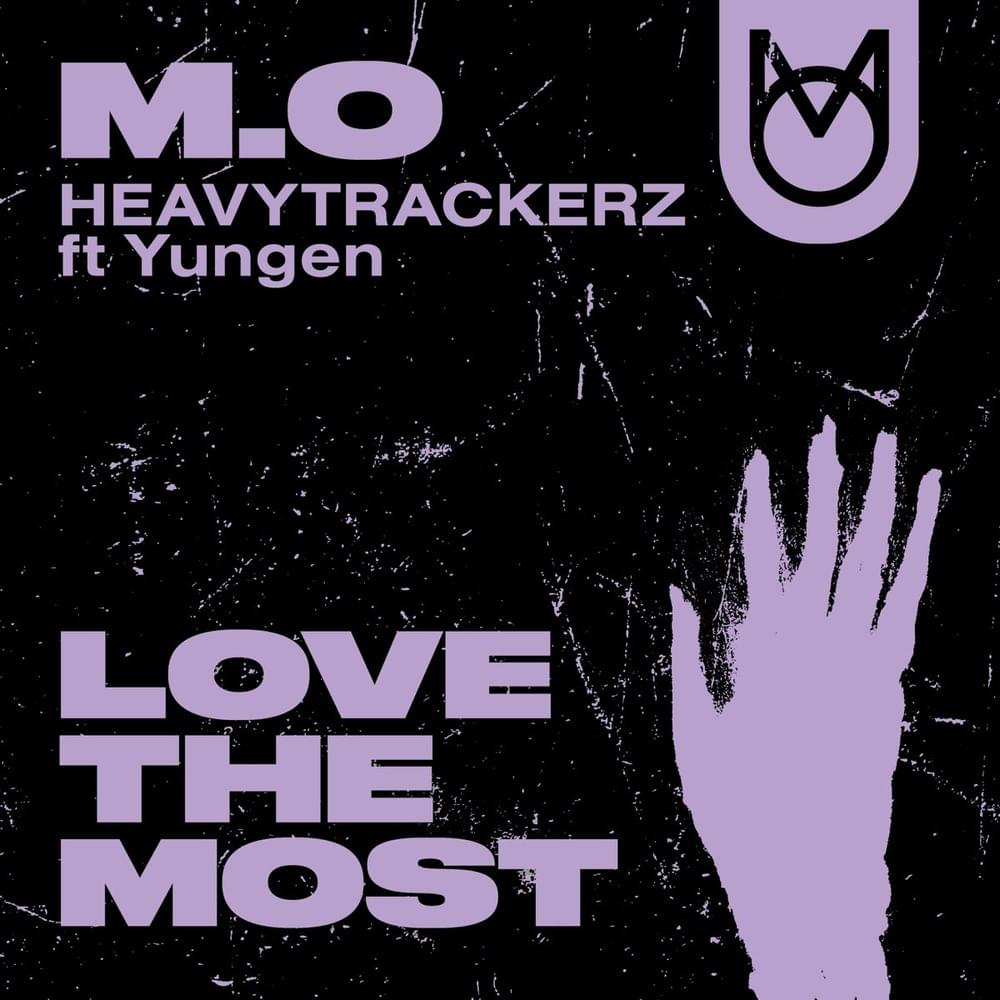 Album cover art for "Love the Most" by M.O & Yungen