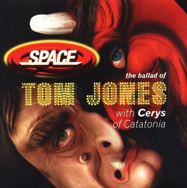 The Ballad of Tom Jones by Space
