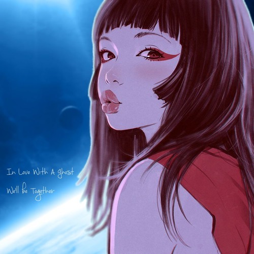 Album cover art for "We’ll Be Together" by In Love With A Ghost