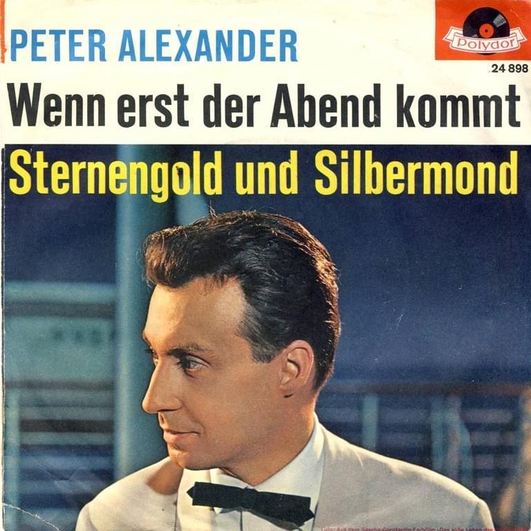 Wenn erst der Abend kommt by Peter Alexander
