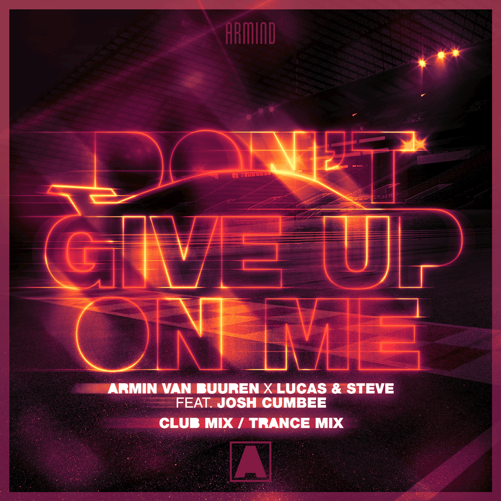 Album cover art for "Don’t Give Up On Me (Trance Mix)" by Armin van Buuren & Josh Cumbee