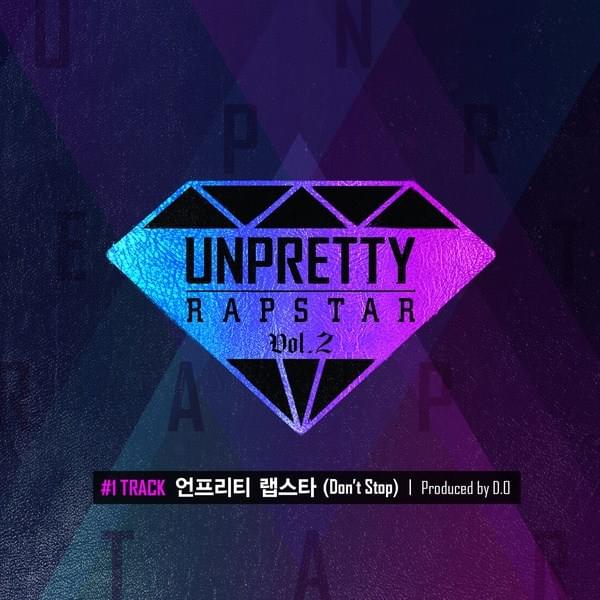 Album cover art for "언프리티 랩스타 (Unpretty Rapstar) (Don’t Stop)" by HEIZE (헤이즈)