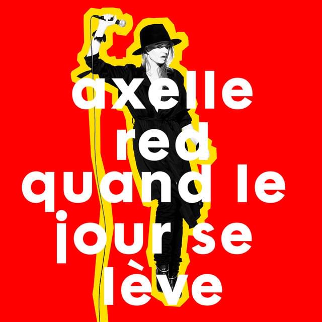 Album cover art for "Quand le jour se lève" by Axelle Red