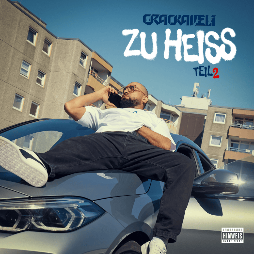 Album cover art for "Zu heiss 2" by Crackaveli