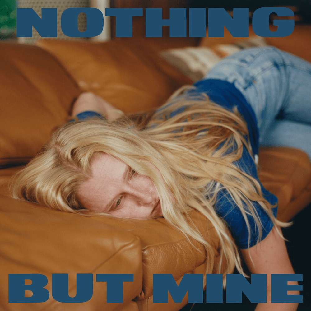 Album cover art for "Nothing But Mine" by Billie Marten