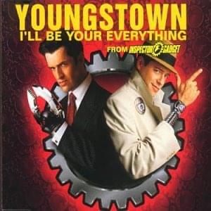 Album cover art for "I’ll Be Your Everything" by Youngstown