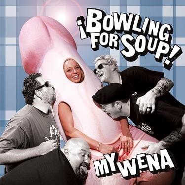 Album cover art for "My Wena" by Bowling for Soup