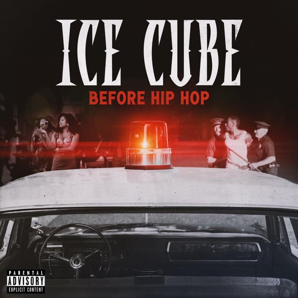 Album cover art for "Before Hip Hop" by Ice Cube