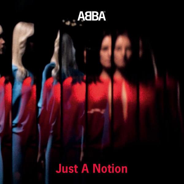 Album cover art for "Just a Notion" by ABBA