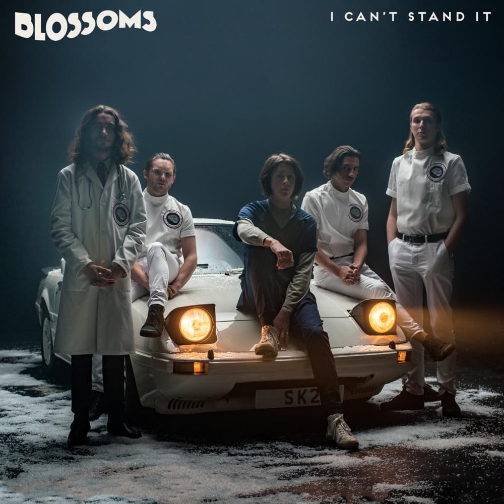 I Can’t Stand It by Blossoms