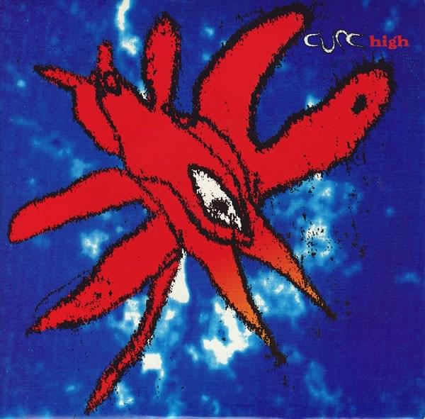 Album cover art for "High [Single Mix]" by The Cure