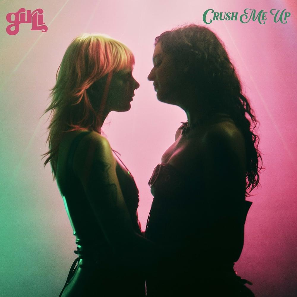 Album cover art for "Crush Me Up" by girli