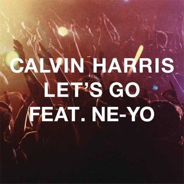 Album cover art for "Let’s Go (Extended Mix)" by Calvin Harris & Ne-Yo