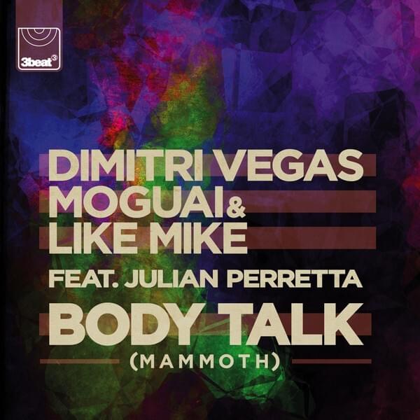 Cover image for Body Talk (Mammoth) [feat. Julian Perretta] [Remixes]