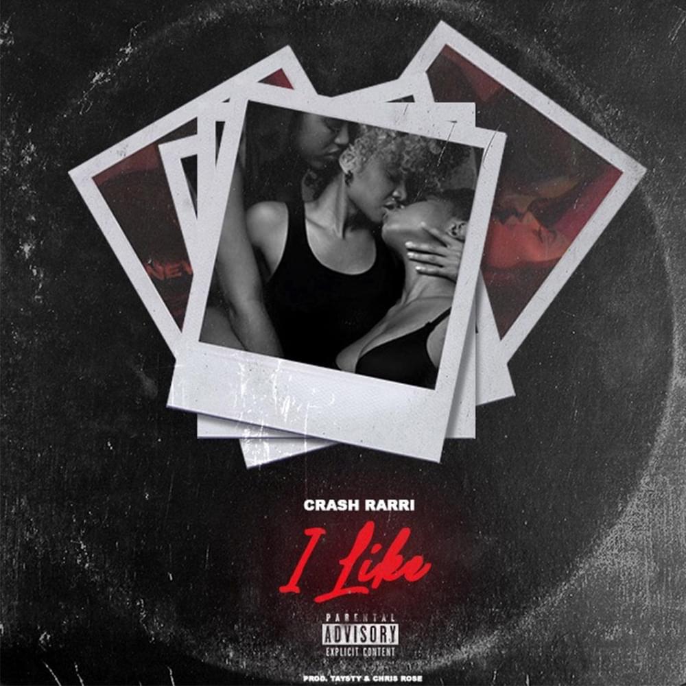 Album cover art for "I LIKE" by CRASH RARRI