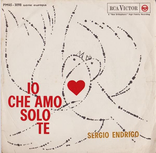 Io che amo solo te by Sergio Endrigo