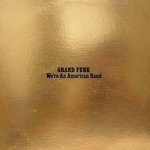 Album cover art for "Walk Like a Man" by Grand Funk Railroad