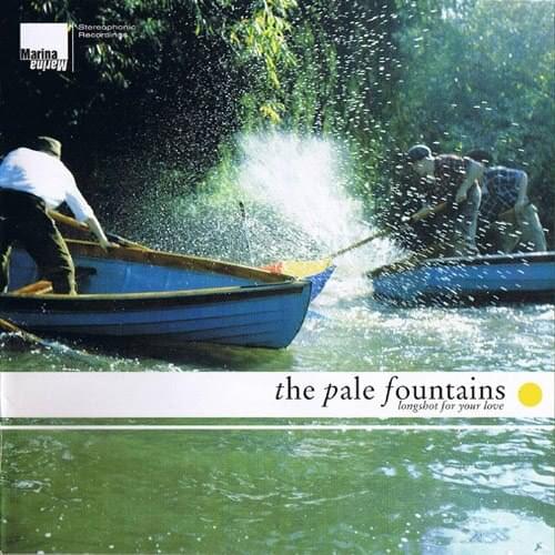 Just A Girl by The Pale Fountains