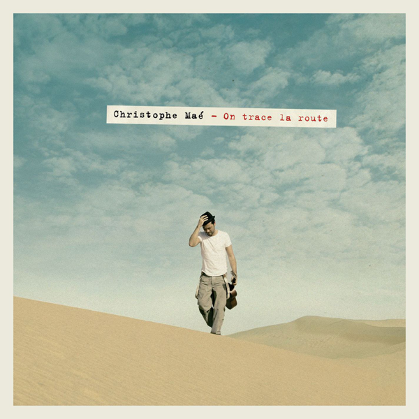 Album cover art for "Dans ma maison" by Christophe Maé