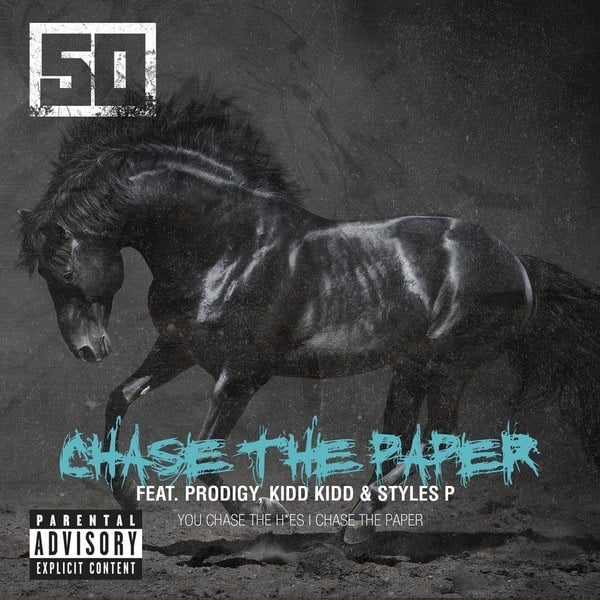Album cover art for "Chase the Paper" by 50 Cent & Styles P & Kidd Kidd & Prodigy