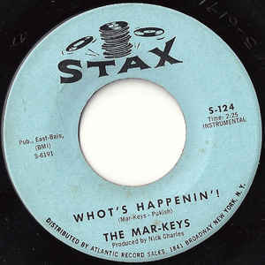 Album cover art for "Whot’s Happenin’!" by The Mar-Keys