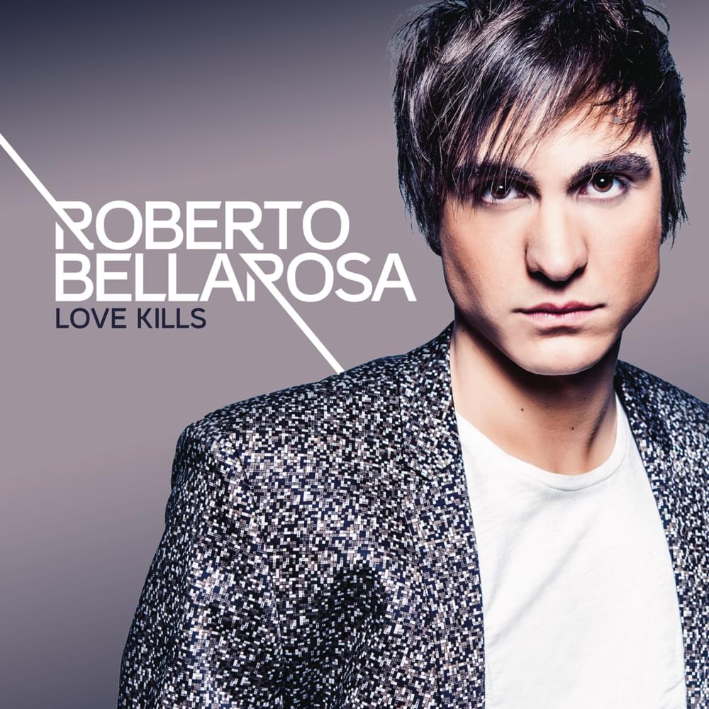 Album cover art for "Love Kills" by Roberto Bellarosa