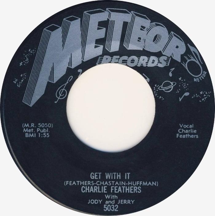 Album cover art for "Get With It" by Charlie Feathers
