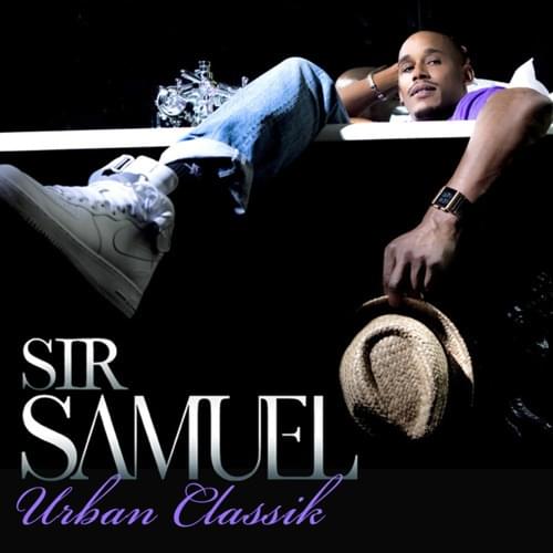 Urban Classik by Sir Samuel