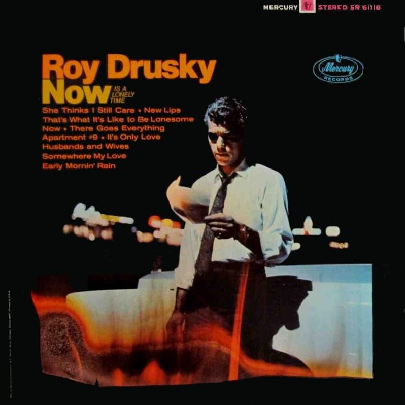 She Thinks I Still Care by Roy Drusky