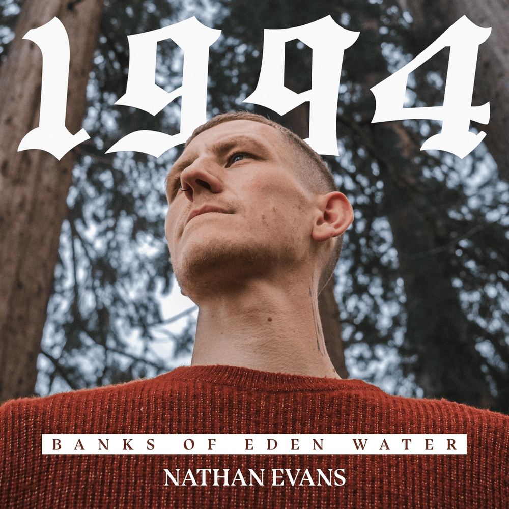 Album cover art for "Banks of Eden Water" by Nathan Evans