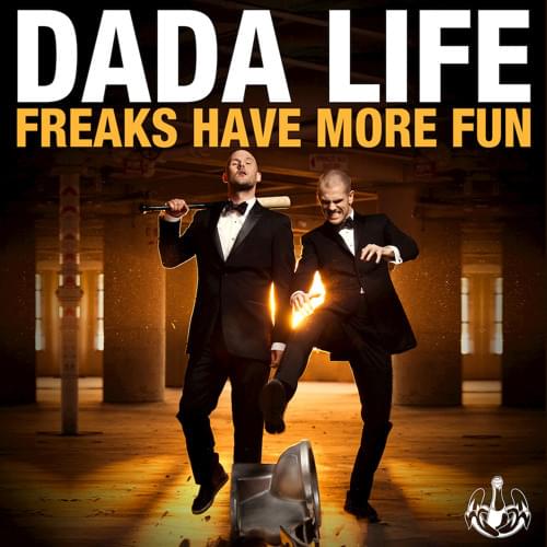 Album cover art for "Freaks Have More Fun" by Dada Life
