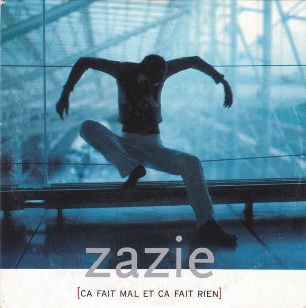 Album cover art for "Ça fait mal et ça fait rien" by Zazie