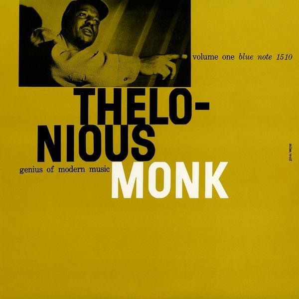 Well You Needn’t by Thelonious Monk