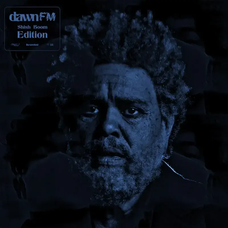 Cover image for Dawn FM (Shish Boom Edition)