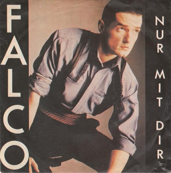 Album cover art for "Nur Mit Dir" by Falco