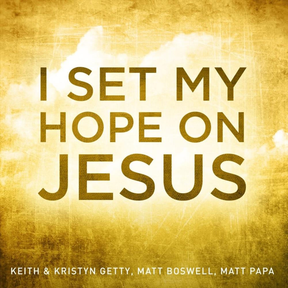 Cover image for I Set My Hope on Jesus - EP