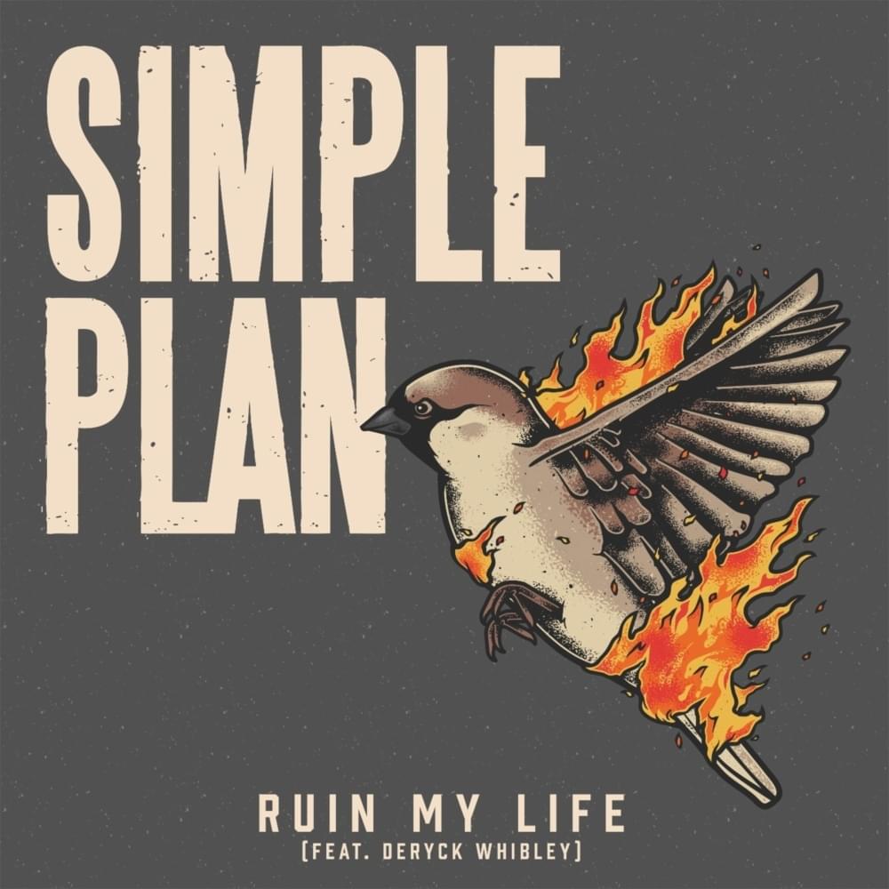 Album cover art for "Ruin My Life" by Simple Plan & Deryck Whibley