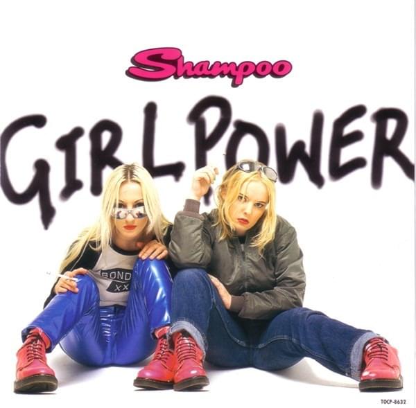 Girl Power by Shampoo