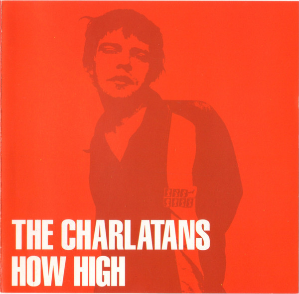 Album cover art for "How High" by The Charlatans