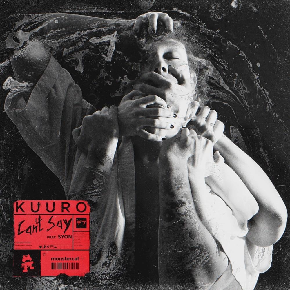 Album cover art for "Can’t Say" by KUURO & SYON
