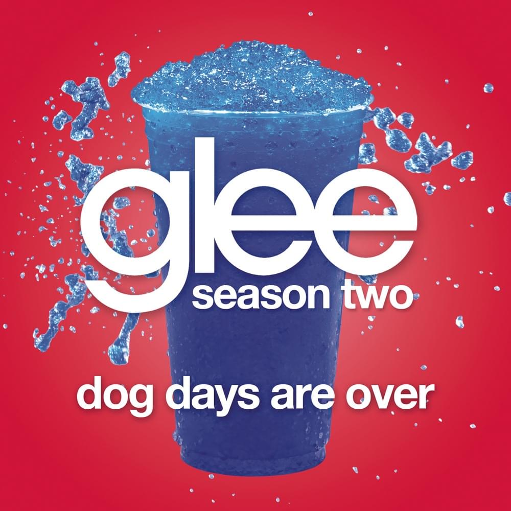 Album cover art for "Dog Days Are Over" by Glee Cast