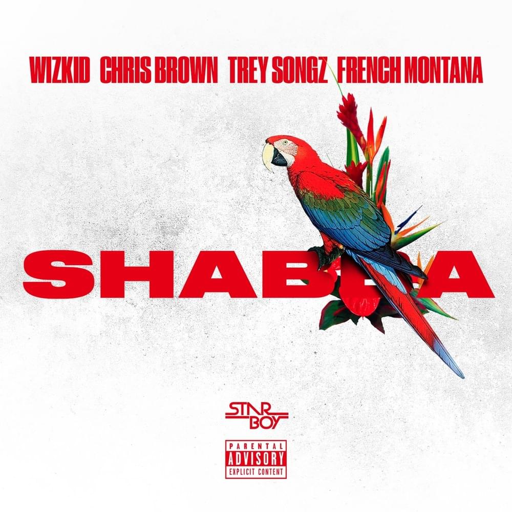 Album cover art for "Shabba (Remix)" by Wizkid & French Montana & Chris Brown & Trey Songz