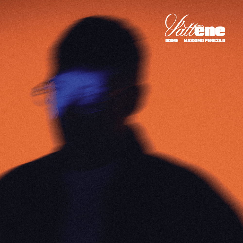 Album cover art for "Vattene" by Disme & Massimo Pericolo